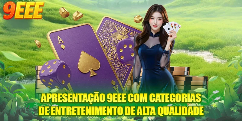 Apresentação 9EEE com categorias de entretenimento de alta qualidade