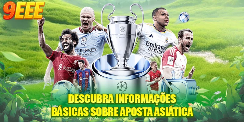 Descubra informações básicas sobre aposta asiática