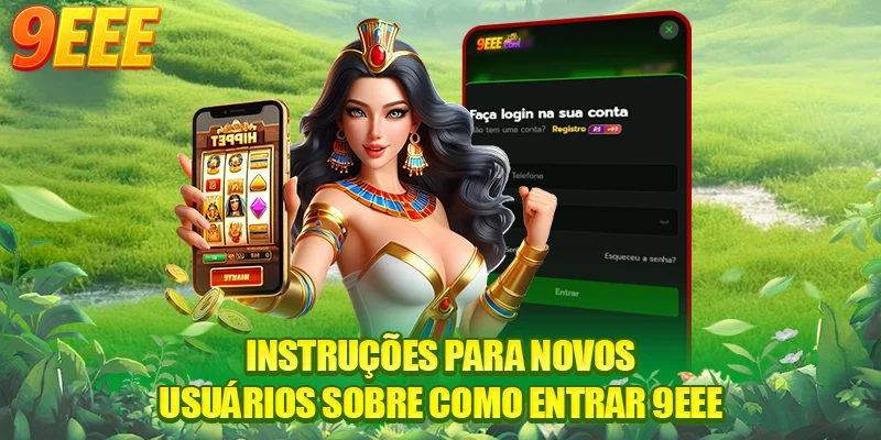 Instruções para novos usuários sobre como entrar 9EEE