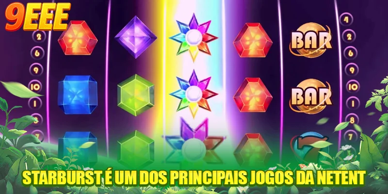 Starburst - Uma Expansão Extremamente Envolvente Estruturas 2 Starburst é um dos principais jogos da NetEnt